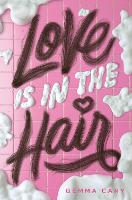 Book Cover for Love Is in the Hair by Gemma Cary