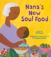 Book Cover for Nana's New Soul Food by Will Power