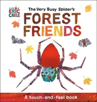 Book Cover for The Very Busy Spider's Forest Friends by Eric Carle