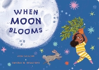 Book Cover for When Moon Blooms by Aida Salazar
