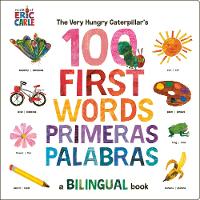 Book Cover for The Very Hungry Caterpillar's First 100 Words / Primeras 100 palabras by Eric Carle