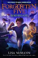 Book Cover for Dangerous Allies (The Forgotten Five, Book 4) by Lisa McMann