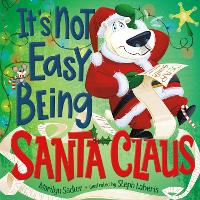 Book Cover for It's Not Easy Being Santa Claus by Marilyn Sadler