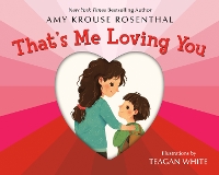 Book Cover for That's Me Loving You by Amy Krouse Rosenthal