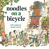 Book Cover for Noodles on a Bicycle by Kyo Maclear