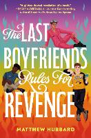 Book Cover for The Last Boyfriends Rules for Revenge by Matthew Hubbard
