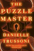 Book Cover for The Puzzle Master by Danielle Trussoni
