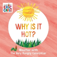 Book Cover for Why Is It Hot? by Eric Carle