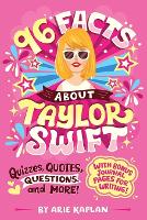 Book Cover for 96 Facts About Taylor Swift by Arie Kaplan