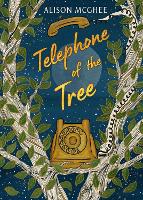 Book Cover for Telephone of the Tree by Alison McGhee