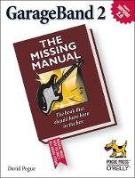 Book Cover for GarageBand 2 the Missing Manual by David Pogue