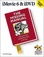 Book Cover for iMovie 6 & iDVD: The Missing Manual by David Pogue