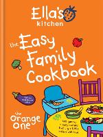 Book Cover for Ella's Kitchen: The Easy Family Cookbook by Ella's Kitchen