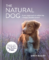 Book Cover for The Natural Dog by Gwen Bailey