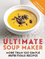 Book Cover for Ultimate Soup Maker by Joy Skipper