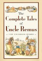 Book Cover for Complete Tales of Uncle Remus by Joel Chandler Harris