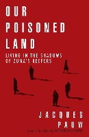 Book Cover for Our Poisoned Land by Jacques Pauw