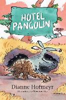 Book Cover for Hotel Pangolin by Dianne Hofmeyr