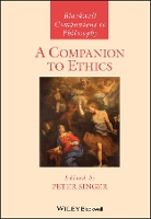 Book Cover for A Companion to Ethics by Peter (Princeton University) Singer