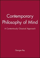 Book Cover for Contemporary Philosophy of Mind by Georges (University of Maryland) Rey
