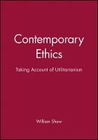 Book Cover for Contemporary Ethics by William (San Jose State University) Shaw