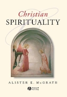 Book Cover for Christian Spirituality by Alister E. (University of Oxford) McGrath