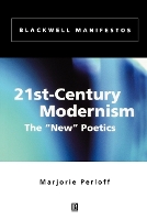 Book Cover for 21st-Century Modernism by Marjorie Perloff