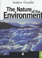 Book Cover for The Nature of the Environment by Andrew S. (University of Oxford, UK) Goudie