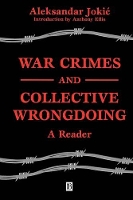 Book Cover for War Crimes and Collective Wrongdoing by Anthony Ellis