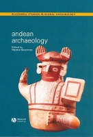 Book Cover for Andean Archaeology by Helaine (University of Illinois at Urbana-Champaign) Silverman