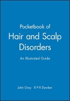 Book Cover for A Pocketbook of Hair and Scalp Disorders by John (The University of Toledo, Department of Biological Sciences) Gray