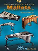 Book Cover for Primary Handbook for Mallets by Garwood Whaley