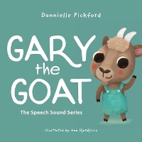 Book Cover for Gary the Goat by Dannielle Pickford