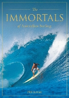 Book Cover for Immortals of Australian Surfing by Phil Jarratt