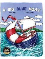 Book Cover for A Big Blue Boat by Susea Spray