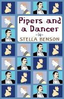 Book Cover for Pipers and a Dancer by Stella Benson