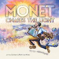 Book Cover for Monet Chases the Light by Jenny Gahan