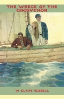 Book Cover for The Wreck of the 'Grosvenor' by W Clark Russell