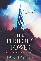 Book Cover for The Perilous Tower by Ian Irvine