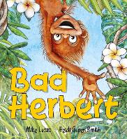 Book Cover for Bad Herbert by Mike Lucas