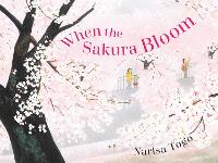 Book Cover for When the Sakura Bloom by Narisa Togo