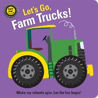 Book Cover for Spin Me! Let's Go! Farm Trucks by 