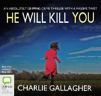 Book Cover for He Will Kill You by Charlie Gallagher