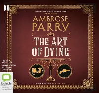 Book Cover for The Art of Dying by Ambrose Parry