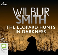 Book Cover for The Leopard Hunts in Darkness by Wilbur Smith