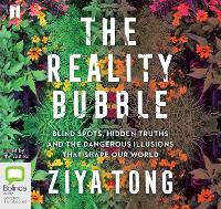 Book Cover for The Reality Bubble by Ziya Tong