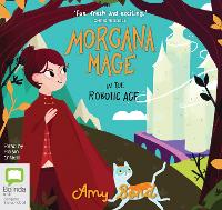 Book Cover for Morgana Mage in the Robotic Age by Amy Bond