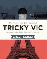 Book Cover for Tricky Vic by Greg Pizzoli