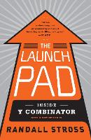 Book Cover for The Launch Pad by Randall Stross