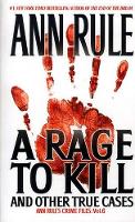 Book Cover for Rage to Kill by Ann Rule